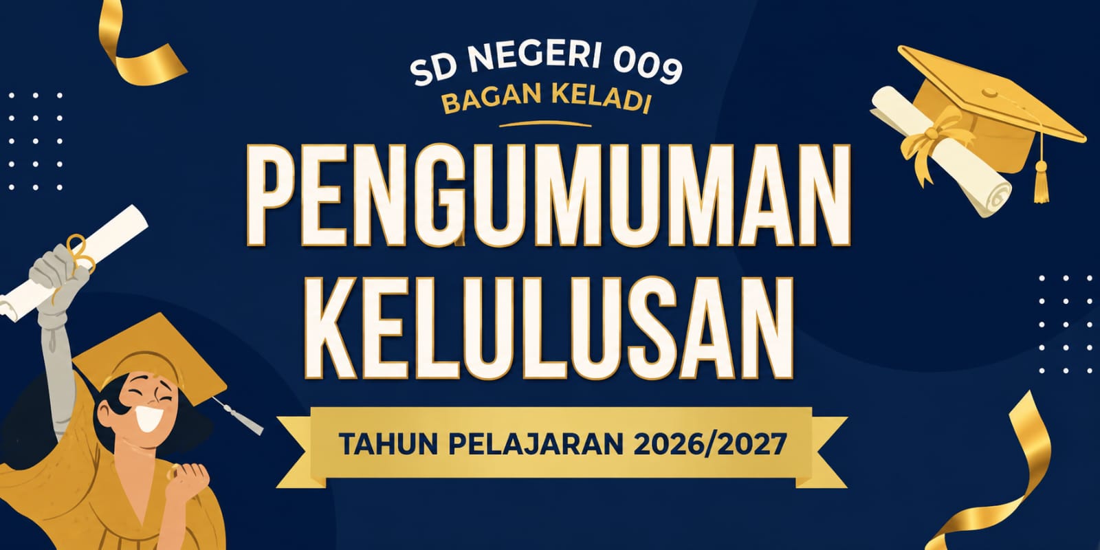 PENGUMUMAN HASIL KELULUSAN PESERTA DIDIK TAHUN AJARAN 2026/2027